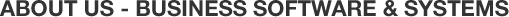About Us - Business Software & Systems
