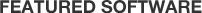 Featured Software